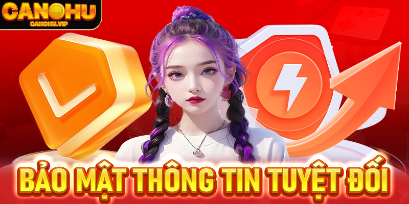 Bảo mật thông tin và tài khoản tuyệt đối